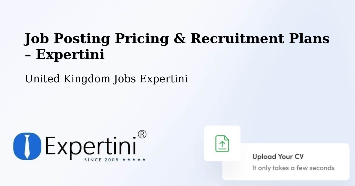 Job Posting Pricing & Recruitment Plans – Sibsey - Sibsey, United Kingdom Jobs Expertini
