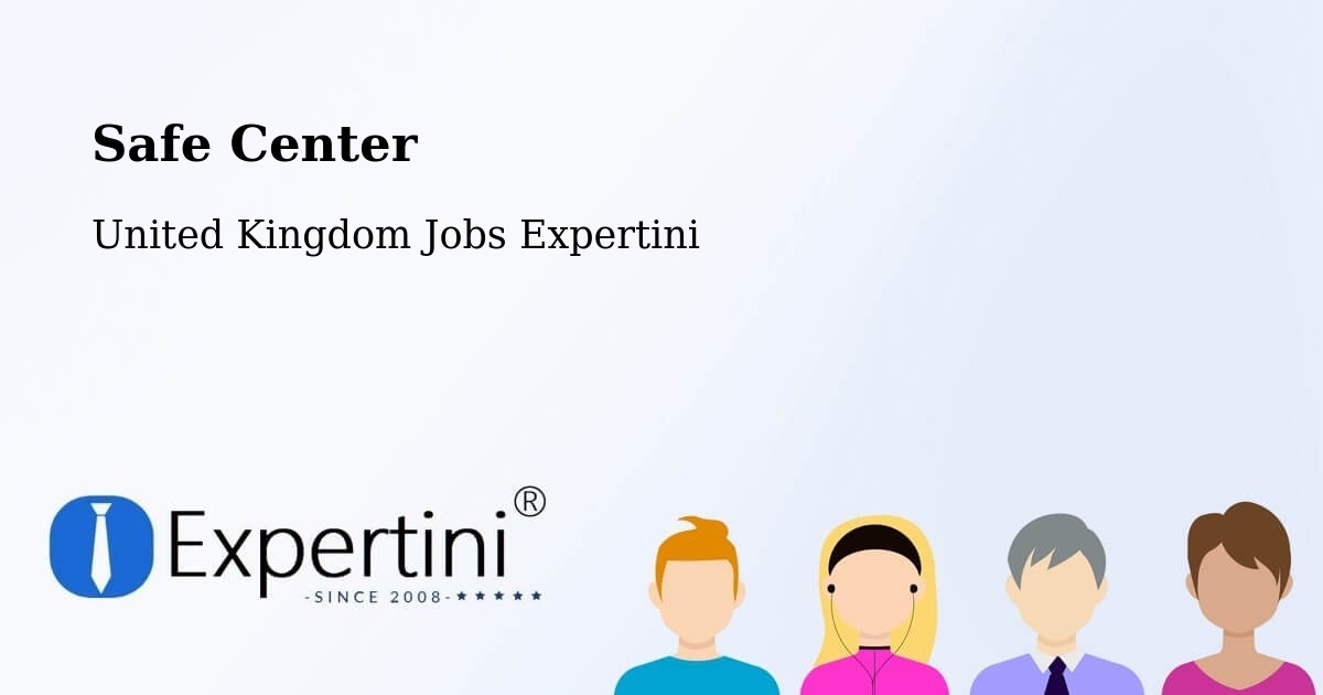 Safety Center – Sibsey - United Kingdom Jobs Expertini